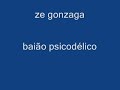 ze gonzaga bai�o psicod�lico  - cl�ssicos da saudade 1