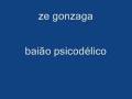 videos de ze gonzaga baião psicodélico  - clássicos da saudade 1
