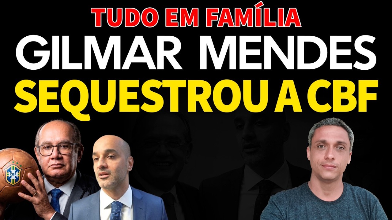 Futebol vira alvo do STF - Gilmar Mendes sequestrou a CBF. Tudo em família