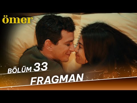 Ömer 33. Bölüm Fragmanı                                                                                                                                                                                                                                   