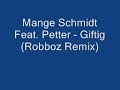 Mange Schmidt Feat. Petter - Giftig (Robboz Remix)