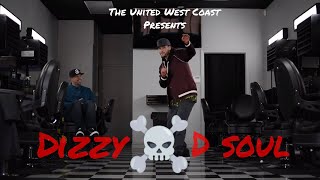 Dizzy × D-Soul – THE BAY TO LA | THE UNITED WEST COAST