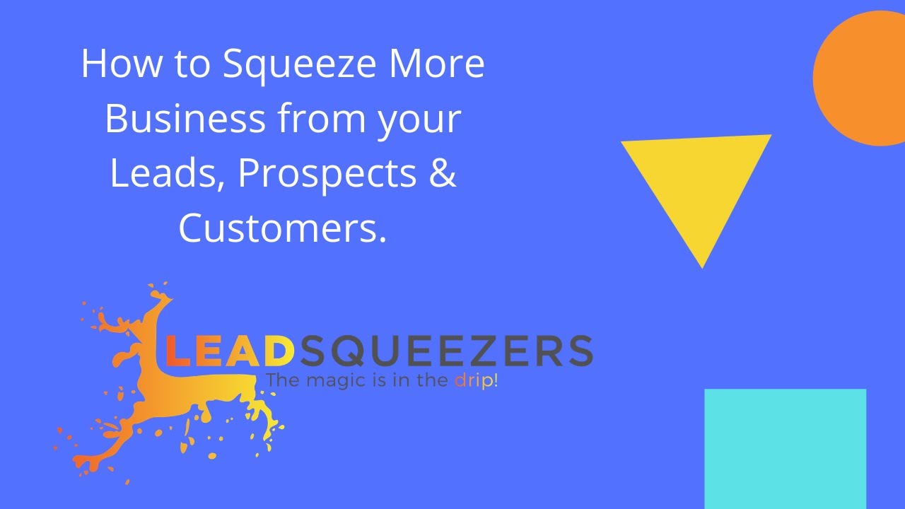 How to Squeeze more business from your leads & customers in final expense & mortgage protection