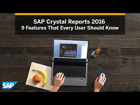 SAP Crystal Reports 2016: Nine Features Every User Should Know