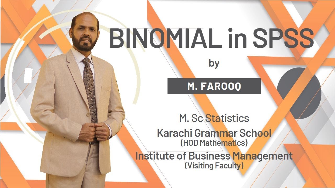 Binomial in SPSS - Sir. Farooq - Mathematic's Simplified - IoBM