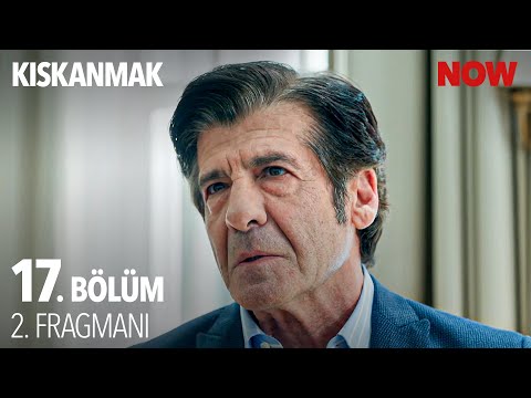 Kıskanmak 17. Bölüm 2. Fragmanı                                                                                                                                                                                                                           