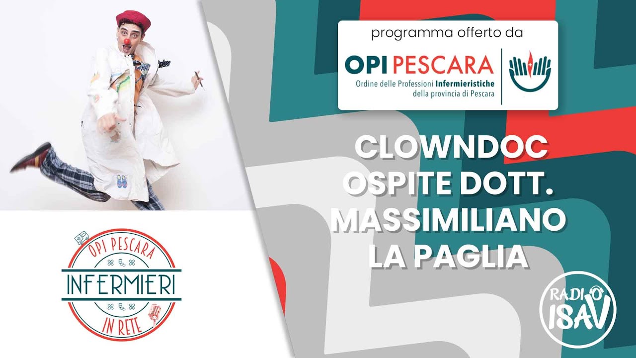 INFERMIERI IN RETE | Clowndoc, ospite Dott. Massimiliano La Paglia