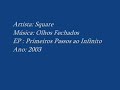 Square - Olhos Fechados