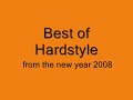 best hardstyle of 2008