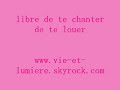 libre de chanter libre de chanter