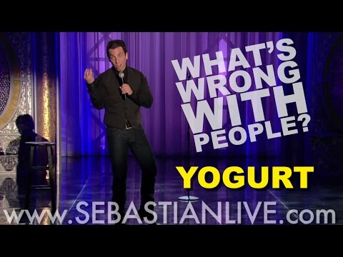 Yogurt- Sebastian Maniscalco' 