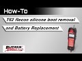 T-62 Recon silicone boot removal and battery replacement 