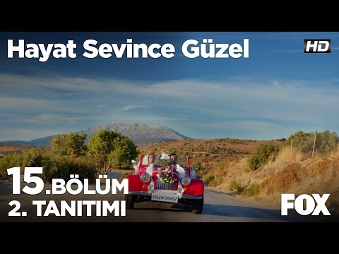 Hayat Sevince Güzel 15. Bölüm 2. Fragmanı                                                                                                                                                                                                                 