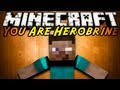 Minecraft Mod Showcase : YOU ARE HEROBRINE!