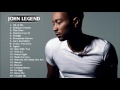 Best Songs of John Legend - John Legend greatest hits full album Best Songs of John Legend - John Legend greatest hits full album