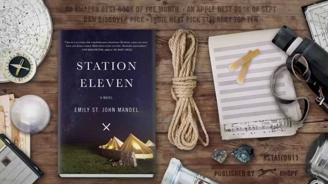 “Station Eleven” Book Trailer