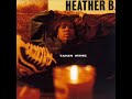 Heather B - Da Heartbreaka Heather B - Da Heartbreaka