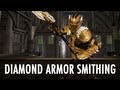 Diamond Armor Smithing for TES V: Skyrim video 1