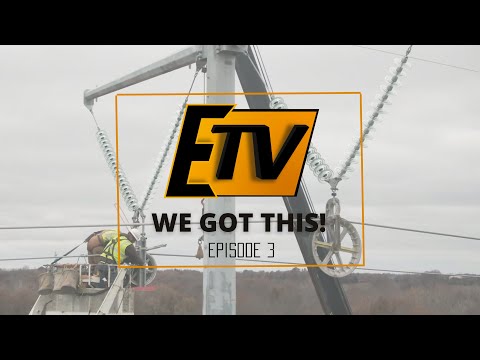 Transmission Projects by the NECA/IBEW Powering America Team – We Got This! Episode 3
