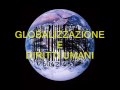 I FIGLI BASTARDI DELLA GLOBALIZZAZIONE