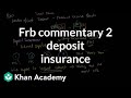 FRB Commentary 2: Deposit Insurance