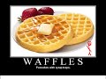 Waffles Are Pancakes With Syrup Traps