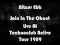 Nitzer Ebb - Join In The Chant (Live 1989)