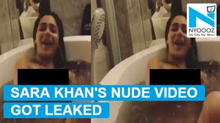 TV actress Sara Khans sister LEAKED her NUDE video