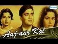 Aaj Aur Kal (1963) - Full Movie In 15 Mins - Sunil Dutt - Nanda - Tanuja Aaj Aur Kal (1963) - Full Movie In 15 Mins - Sunil Dutt - Nanda - Tanuja