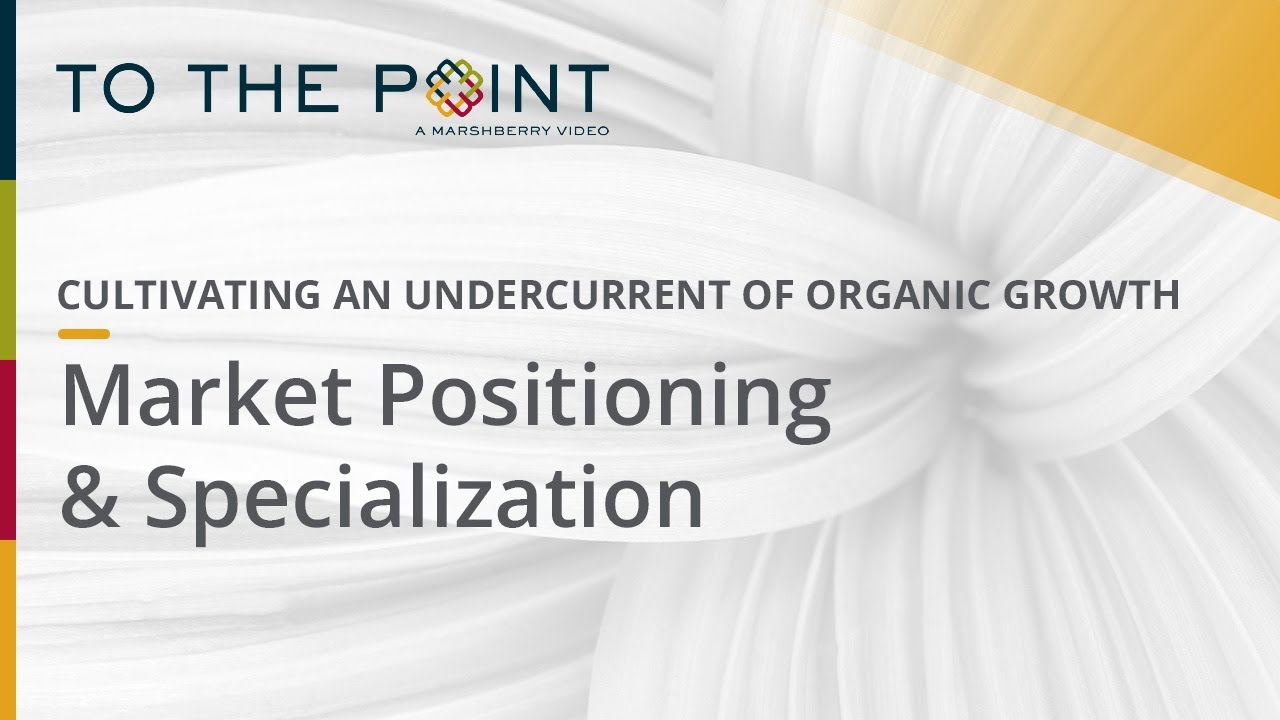 Thumbnail for Market Positioning & Specialization video
