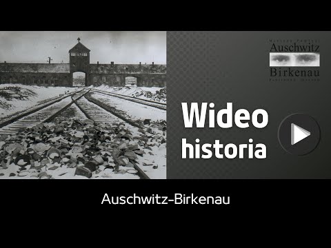 Obóz koncentracyjny w Oświęcimiu, KL Auschwitz…i współczesność