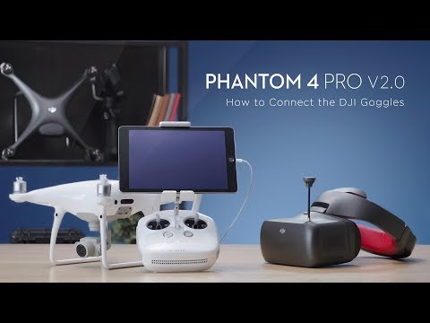DJI Phantom 4 Pro V2.0 - How to Connect the DJI Goggles