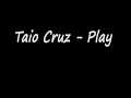 Taio Cruz - Play (new Album TY.O)