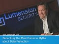 Debunking the Most Common Myths about Data Protection