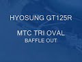 HYOSUNG GT125R MTC TRI OVAL