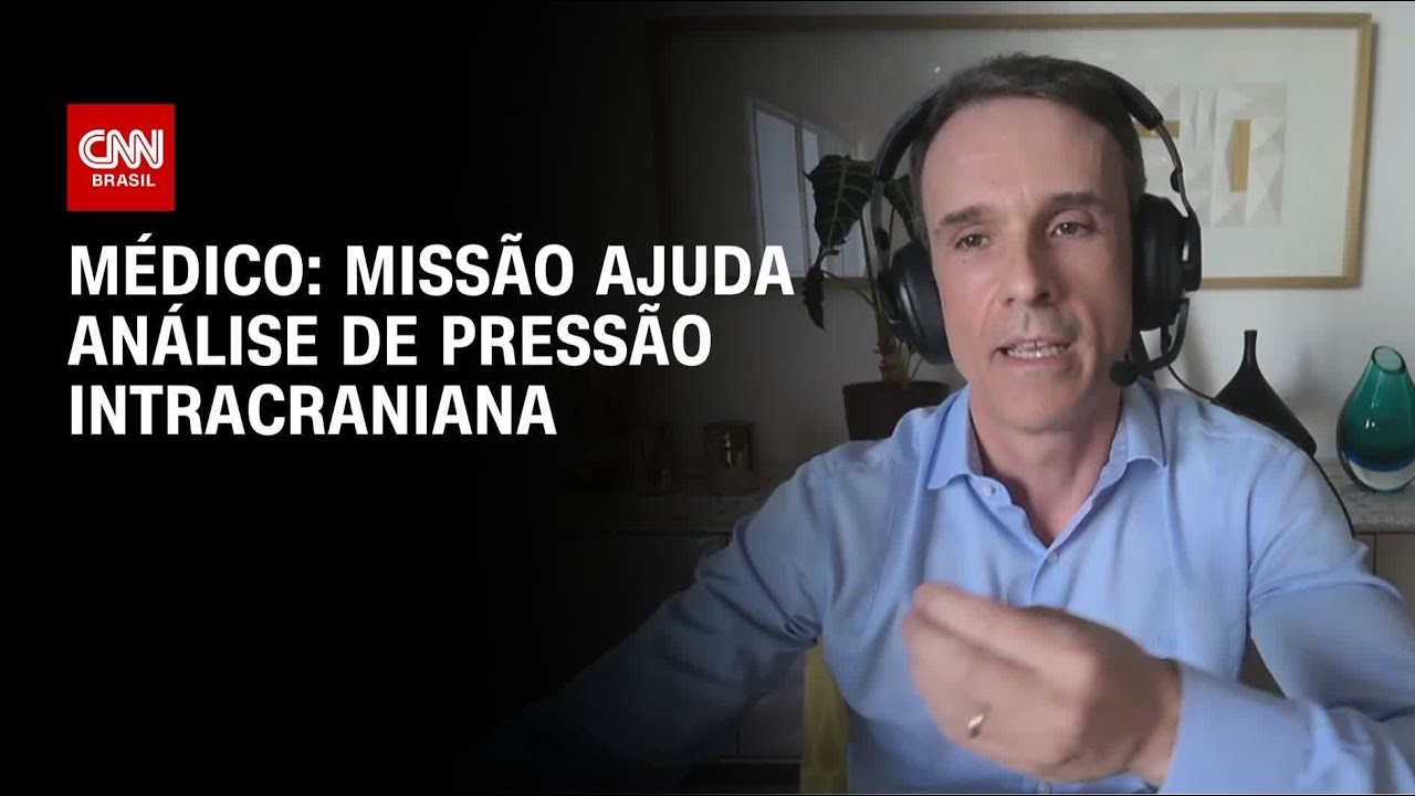 Missão Artemis II contribui para análise da pressão intracraniana, afirma médico | AGORA CNN