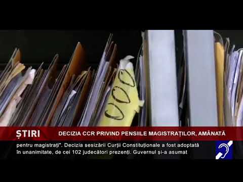 Decizia CCR privind pensiile magistraților, amânată