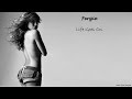 Fergie - Life Goes On (Lyrics)