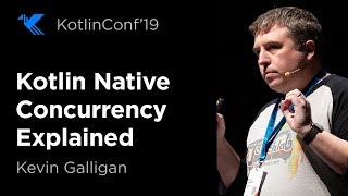Kotlin Native Concurrency Explained