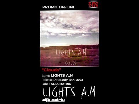 #EtherealWave #Electronic from LIGHTS A.M - Clouds (2022) #AmbientPop #DreamPop