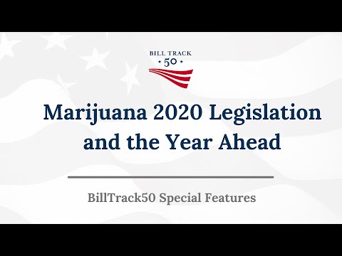 Marijuana 2020 Legislation and the Year Ahead