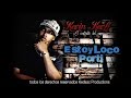 Estoy Loco Por Ti - Kevin Kevff ( Reggaeton 2010 ) Dj RCVP 