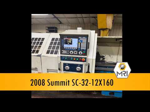 2008 SUMMIT SC32-12X150 LATHES, TURNING, N/C & CNC | Machinery Resources International (1)