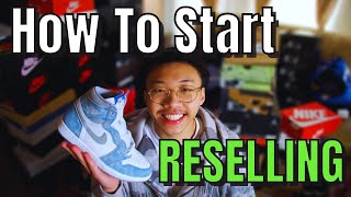 How to Start Reselling Sneakers in 2023! (Complete