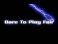 Dare To Play Fair