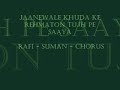 jaane wale khuda ke rehmaton rafi-suman-chorus HATIM TAI