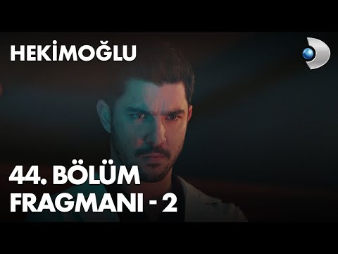 Hekimoğlu 44. Bölüm 2. Fragmanı                                                                                                                                                                                                                           