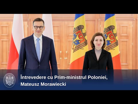 Președinta Maia Sandu s-a întâlnit cu Premierul polonez, Mateusz Morawiecki, venit la Chișinău