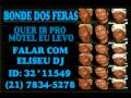 videos de BONDE DOS FERAS - QUER IR PRO MOTEL EU LEVO BY ELISEU DJ