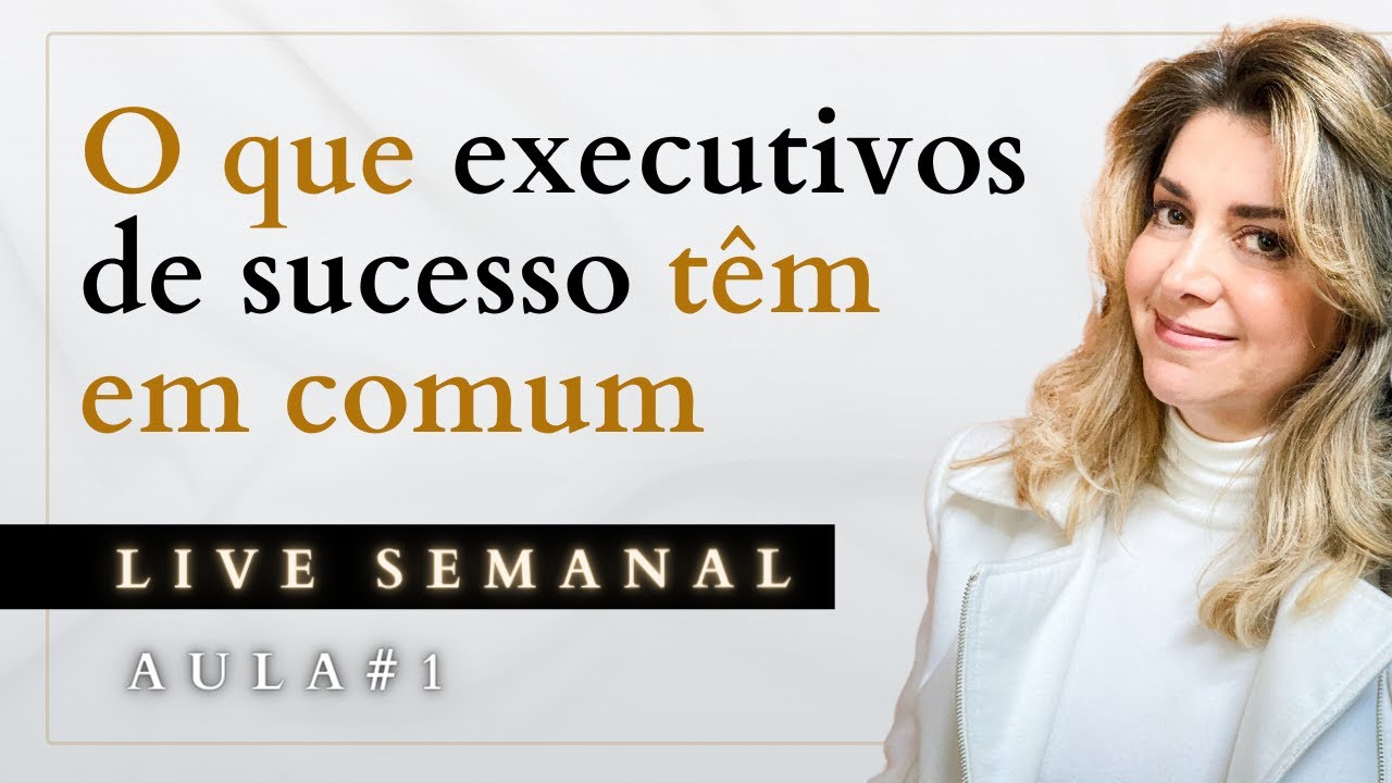 O que os executivos de sucesso têm em comum